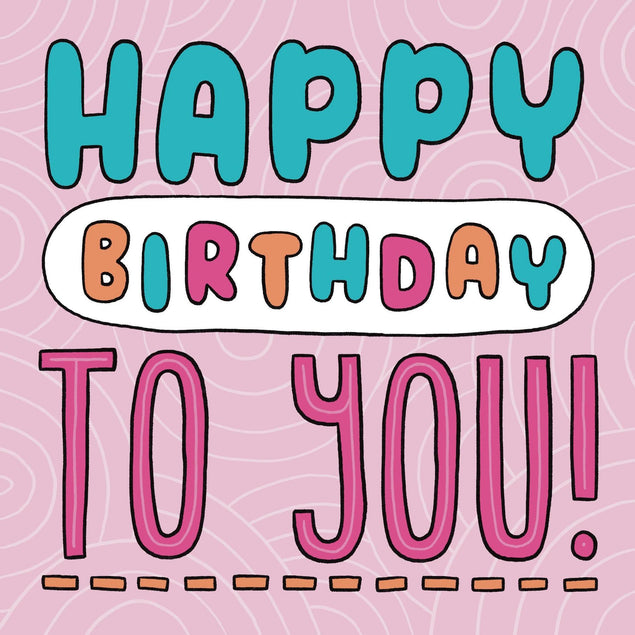 Happy Birthday To You! Pink Theme Confetti-exploding Greetings Card