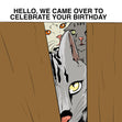 Hello We Came Over To Celebrate Your Birthday Cats Confetti-exploding Greetings Card