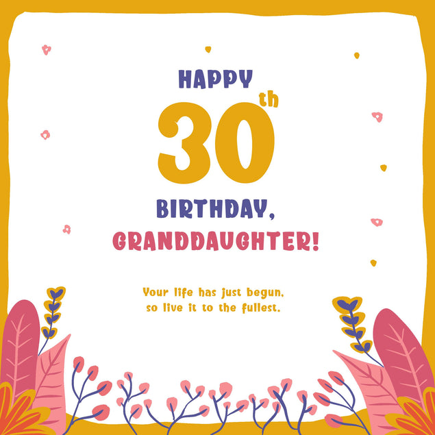 Happy 30th Birthday Granddaughter Live Fullest Confetti-exploding Greetings Card