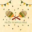 Happy Birthday Spanish Feliz Cumpleanos Maracas Confetti-exploding Greetings Card