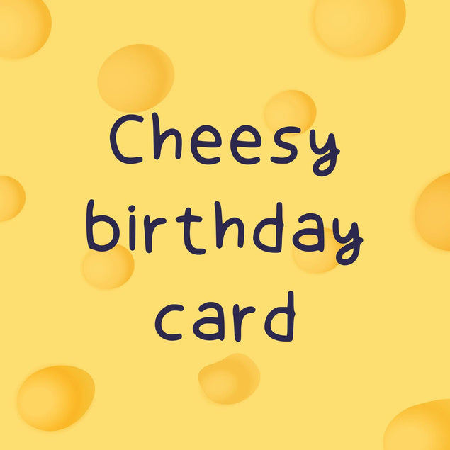Cheesy Birthday Confetti-exploding Greetings Card