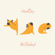 Yoga Pugs Healthy Birthday Confetti-exploding Greetings Card
