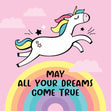 May All Your Dreams Come True Cute Unicorn Confetti-exploding Greetings Card
