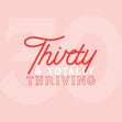 30 & Totally Thriving Birthday Confetti-exploding Greetings Card