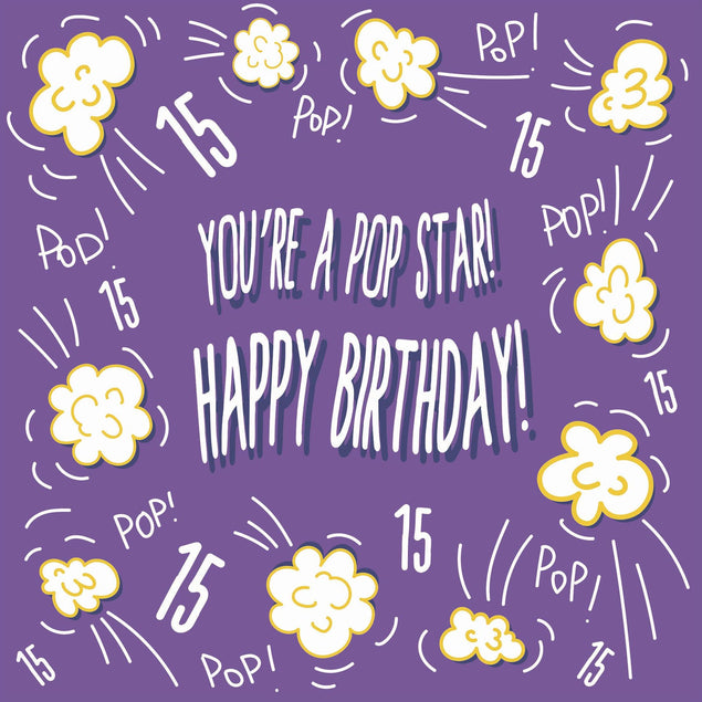 You Are A Pop Star! 15th Birthday Confetti-exploding Greetings Card