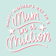 Mum In A Million Confetti-exploding Greetings Card