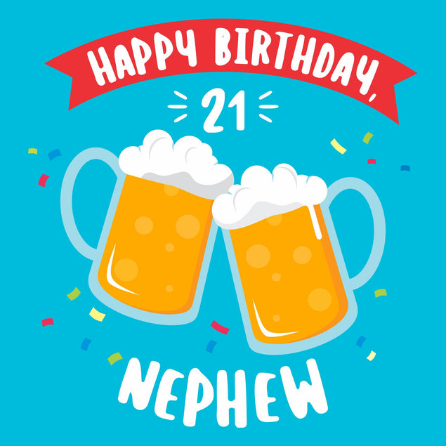 Beer Pints Happy 21st Birthday Nephew Confetti-exploding Greetings Card