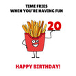 Time Fries When You're Having Fun Red 20th Birthday Confetti-exploding Greetings Card