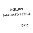 Excellent Baby-Making Skills Confetti-exploding Greetings Card