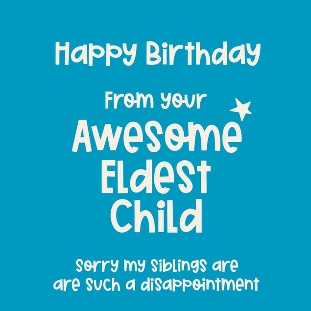From Your Awesome Eldest Child Birthday Confetti-exploding Greetings Card