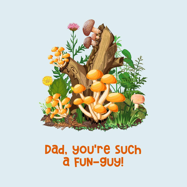 Dad, You're Such A Fun-guy Father's Day Confetti-exploding Greetings Card