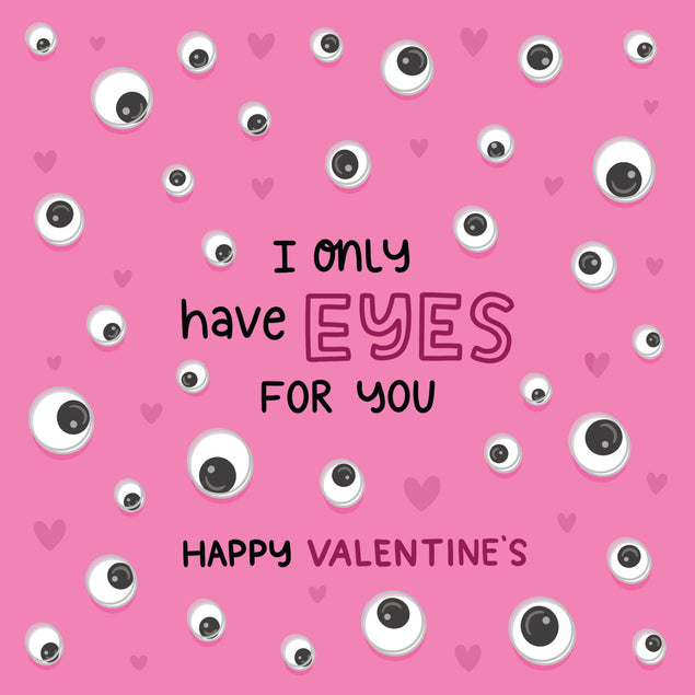 I Only Have Eyes For You Valentine's Day Confetti-exploding Greetings Card