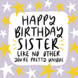 Happy Birthday Sister Like No Other Confetti-exploding Greetings Card