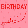 Birthday Smiles Confetti-exploding Greetings Card
