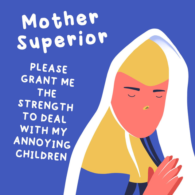 Mother Superior Funny Mother's Day Confetti-exploding Greetings Card