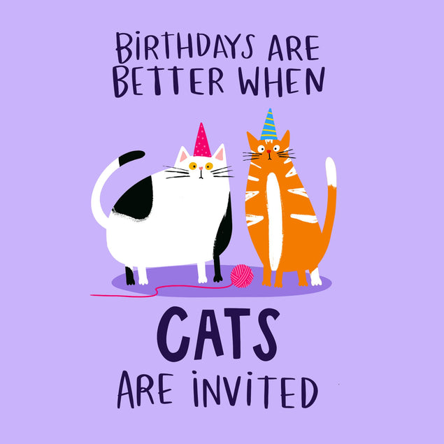 Birthdays Are Better When Cats Are Invited Birthday Confetti-exploding Greetings Card