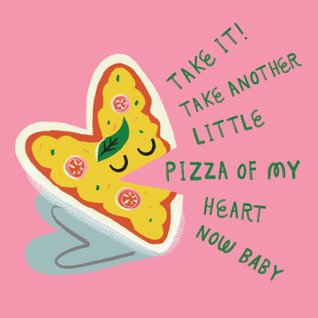 Pizza of my heart Confetti-exploding Greetings Card