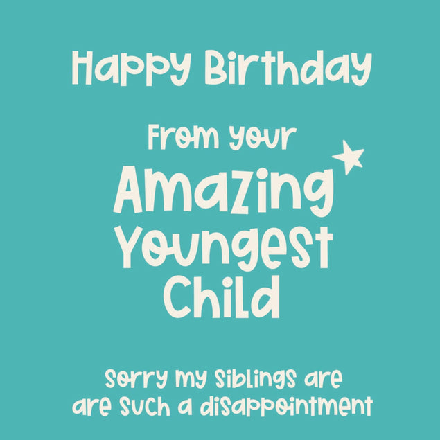 From The Amazing Youngest Child Birthday Confetti-exploding Greetings Card