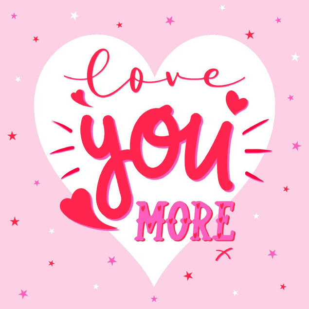 Love You More Confetti-exploding Greetings Card