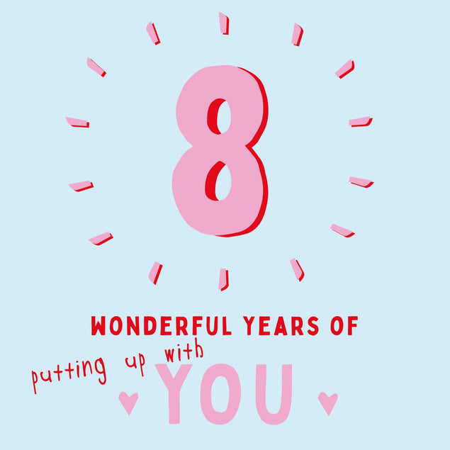 Eight Wonderful Years Of You Confetti-exploding Greetings Card
