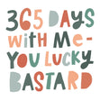 365 Days With Me Anniversary Confetti-exploding Greetings Card
