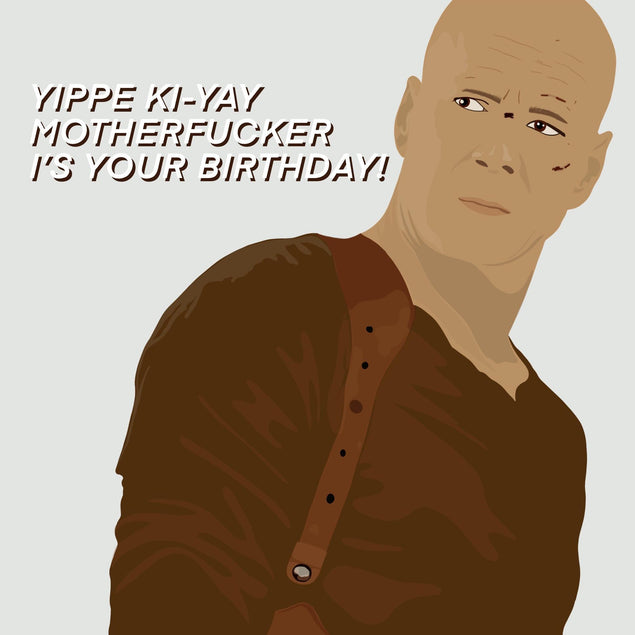 Yippe Ki-Yay Motherf*ucker Birthday Confetti-exploding Greetings Card