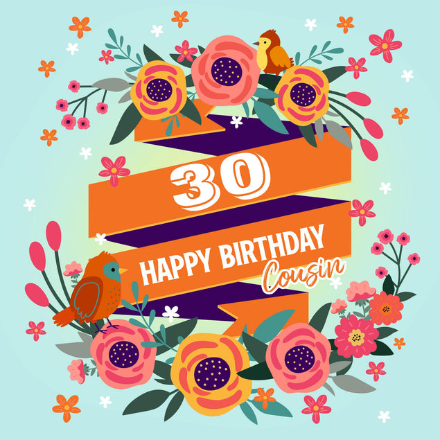 Singing Birds Cousin 30th Birthday Confetti-exploding Greetings Card