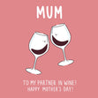 Mum Partner In Wine Mother’s Day Confetti-exploding Greetings Card