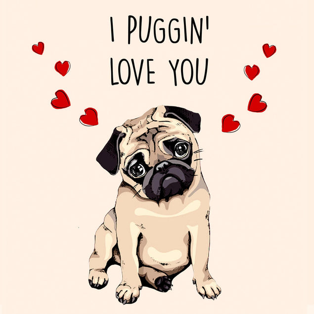 Puggin' Love You Confetti-exploding Greetings Card