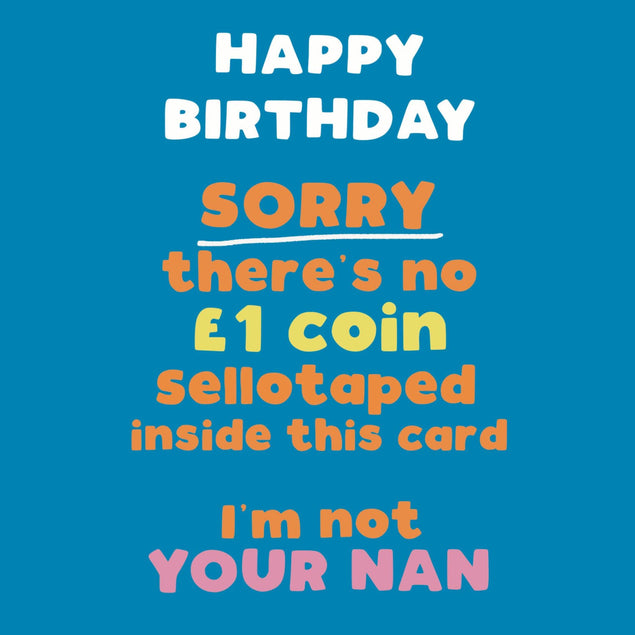 I?m Not Your Nan Birthday Confetti-exploding Greetings Card