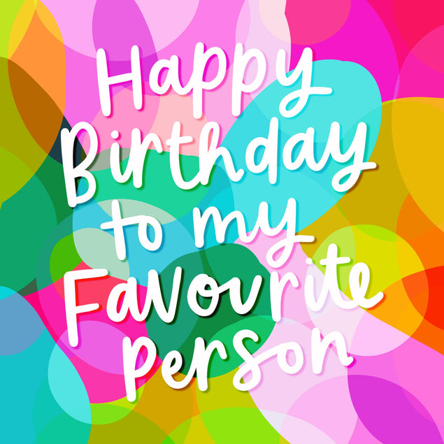 Favourite Person Birthday Confetti-exploding Greetings Card