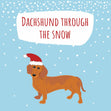 Dachshund Through The Snow Confetti-exploding Greetings Card