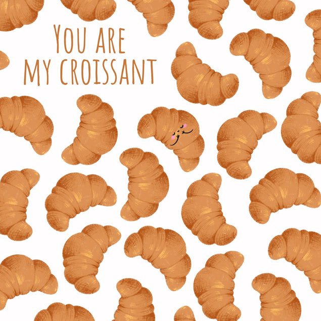 You Are My Croissant Confetti-exploding Greetings Card