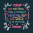 Mother Is The Strongest Creature Mother's Day Confetti-exploding Greetings Card
