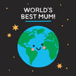 World's Best Mum Cute Earth Mother's Day Confetti-exploding Greetings Card