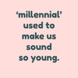 Millenial Used To Make Us Sound So Young Birthday Confetti-exploding Greetings Card