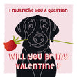 Will You Be My Valentine? Black Labrador With A Rose Valentine's Day Confetti-exploding Greetings Card