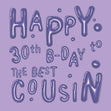 Happy 30th Birthday Best Cousin Confetti-exploding Greetings Card