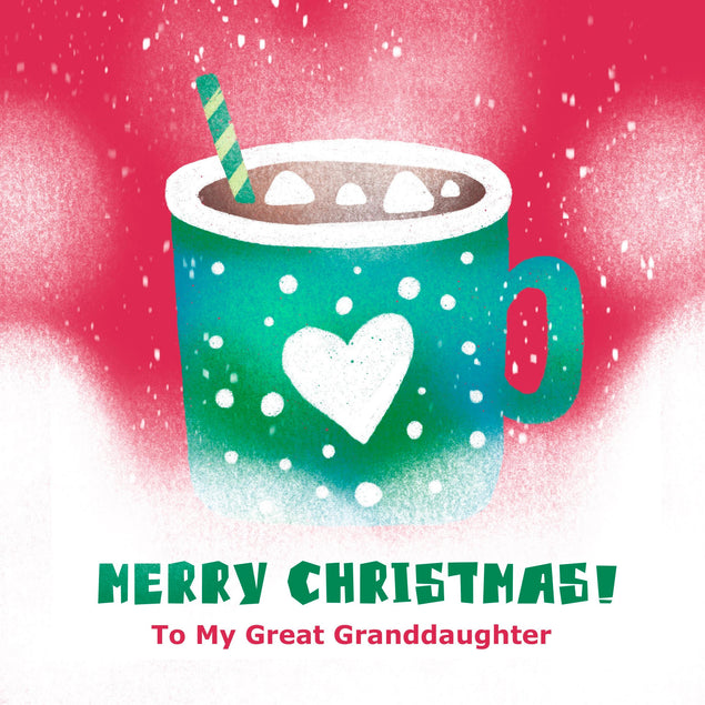Merry Christmas Great Granddaughter Hot Chocolate Confetti-exploding Greetings Card