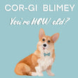 Cor-gi Blimey! Confetti-exploding Greetings Card