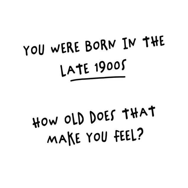 Born In The Late 1900s Confetti-exploding Greetings Card