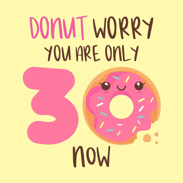 Donut Worry Happy 30th Birthday Confetti-exploding Greetings Card