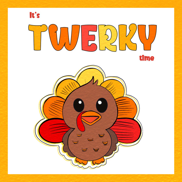 It's Twerky Time Thanksgiving Confetti-exploding Greetings Card