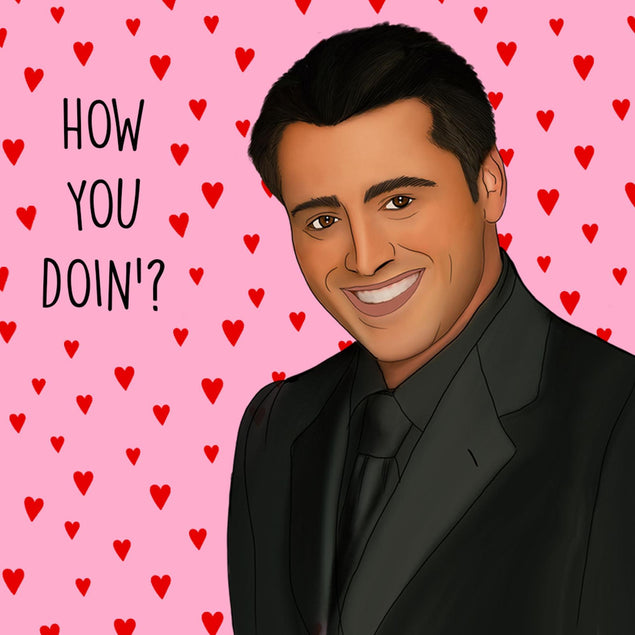 How You Doin Confetti-exploding Greetings Card