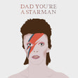 Dad You're A Starman Confetti-exploding Greetings Card