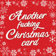 Another F**king Christmas Confetti-exploding Greetings Card