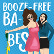 Booze-free Babes Best Friends Confetti-exploding Greetings Card