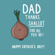 Thanks Shallot Dad Father's Day Confetti-exploding Greetings Card