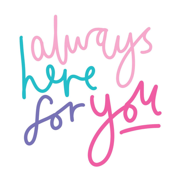 Always Here For You Confetti-exploding Greetings Card