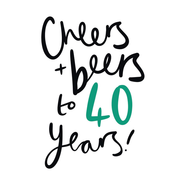 Cheers & Beers to 40 Years Confetti-exploding Greetings Card